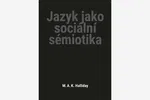 Jazyk jako sociální sémiotika