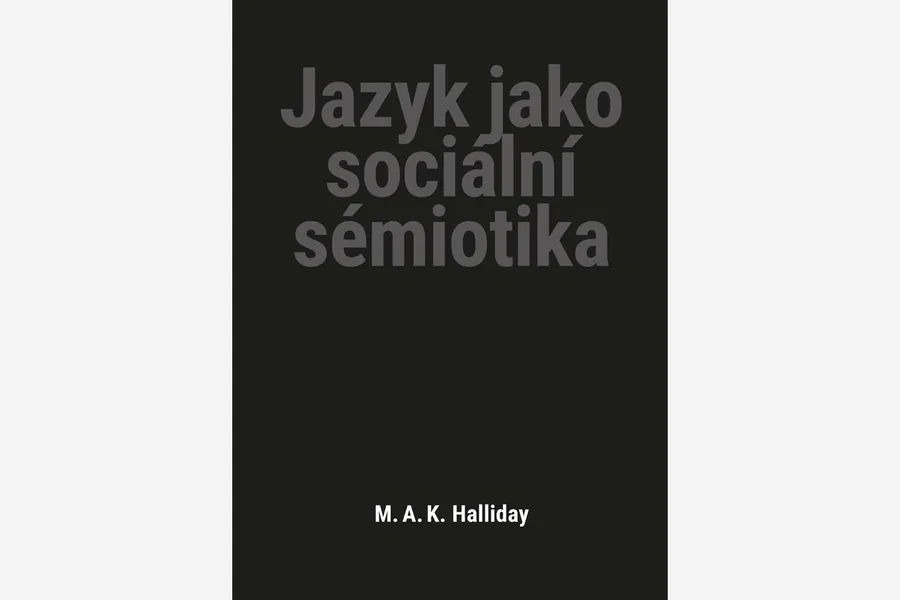 Jazyk jako sociální sémiotika
