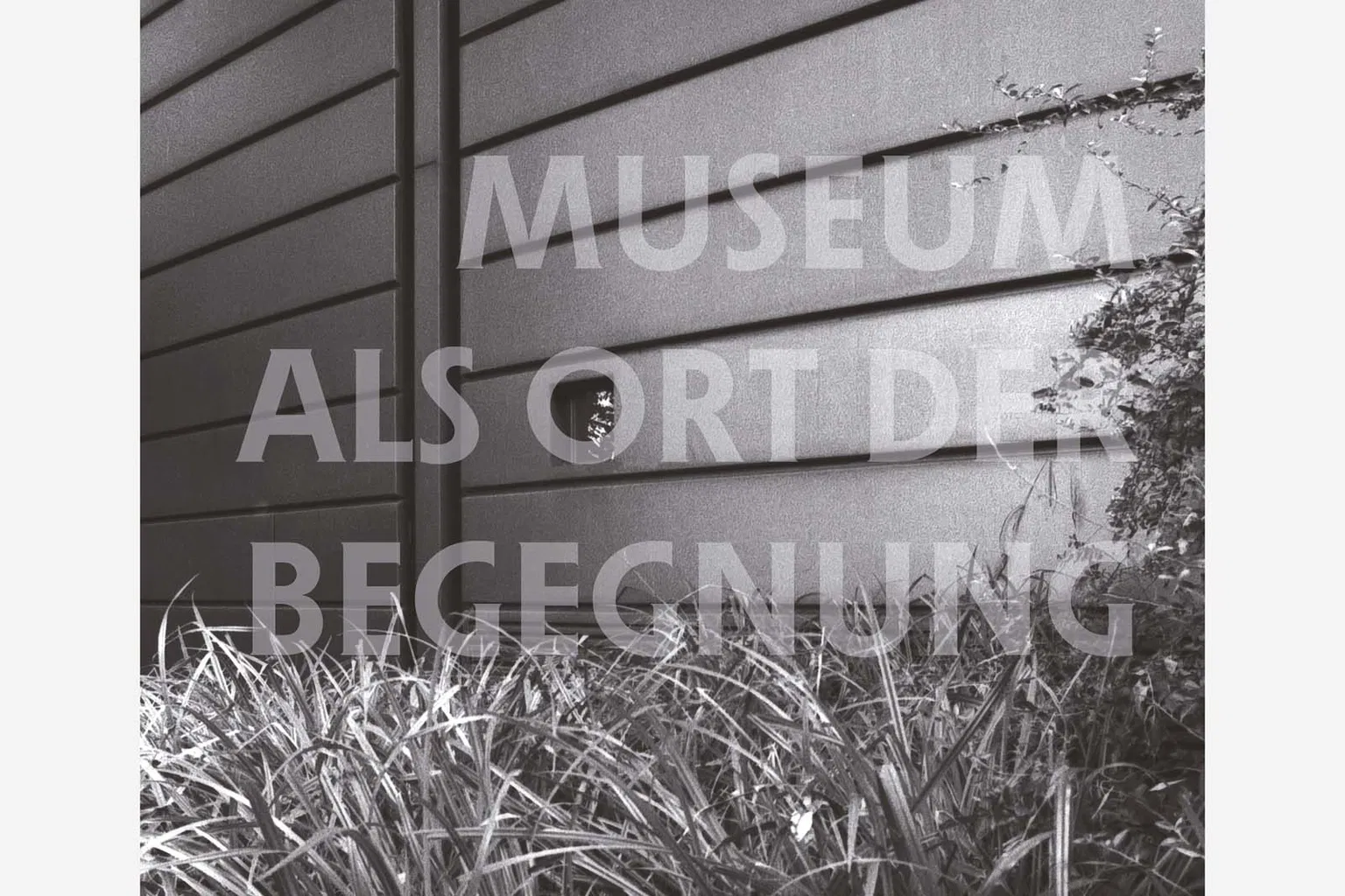 Museum als ort der begegnung