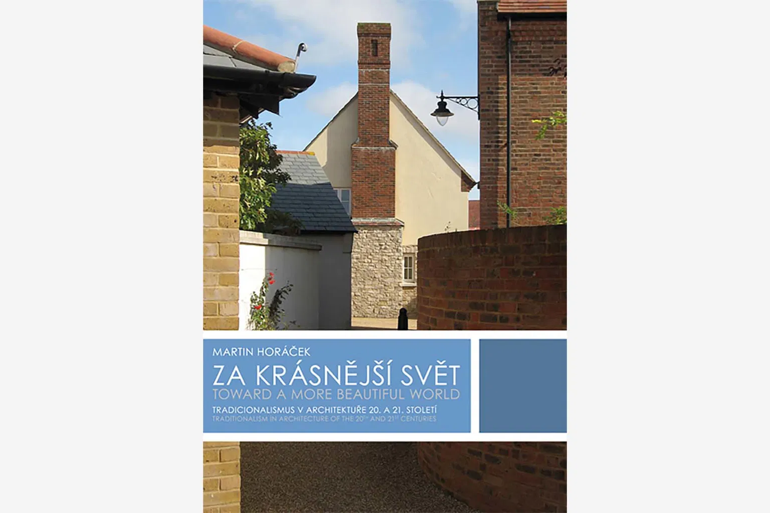 Za krásnější svět. Tradicionalismus